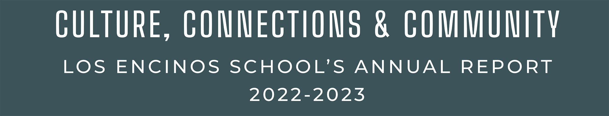 Los Encinos School's Annual Report 2022-2023